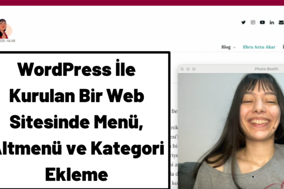 wordpress ile kurulan bir web site, web sitemde menü oluşturmak istiyorum, web site menüsü, alt menü oluşturmak, alt menü eklemek, web sitesine kategori eklemek,