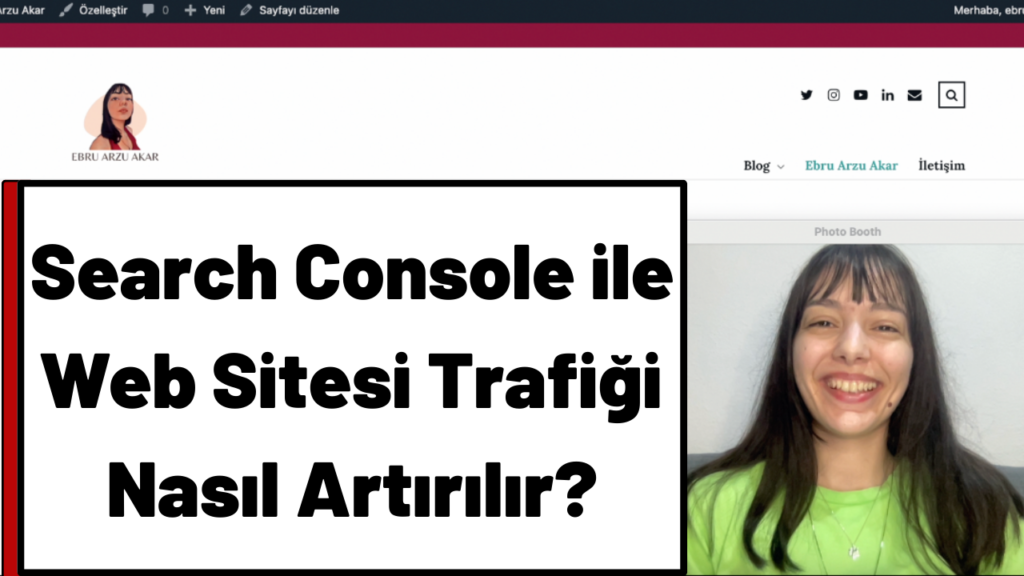 Google Search Console İle Web Sitesi Trafiği Nasıl Artırılır, web sitesi trafiği artırma, google aramalarında çıkmak için, search console, wordpress, blog